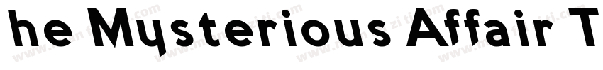 he Mysterious Affair Thin Left Obli字体转换